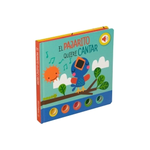 LIBRO SONIDO EL PAJARITO QUIERE CANTAR
