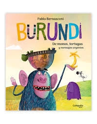 LIBRO BURUNDI DE MONOS TORTUGAS Y MENSAJES URGENTES