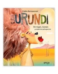 LIBRO BURUNDI DE REYES LEONES Y EXPERTOS PELUQUEROS