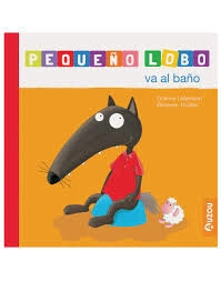 LIBRO EL PEQUE&Ntilde;O LOBO VA AL BA&Ntilde;O